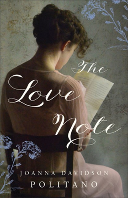 The Love Note, Joanna Davidson Politano - Paperback - 9780800736897