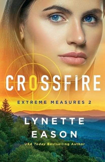 Crossfire, Lynette Eason - Paperback - 9780800737351
