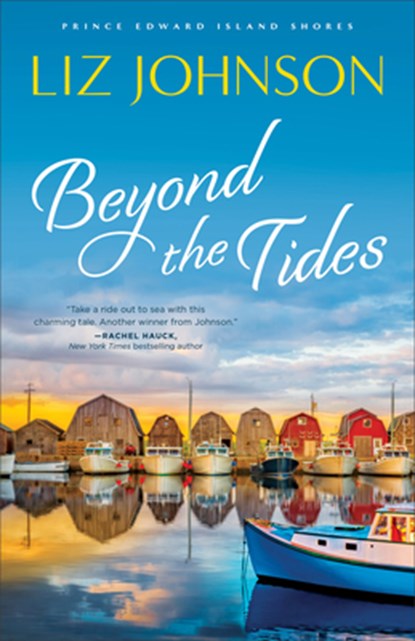 Beyond the Tides, Liz Johnson - Paperback - 9780800737375