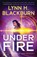 Under Fire, Lynn H. Blackburn - Paperback - 9780800737979