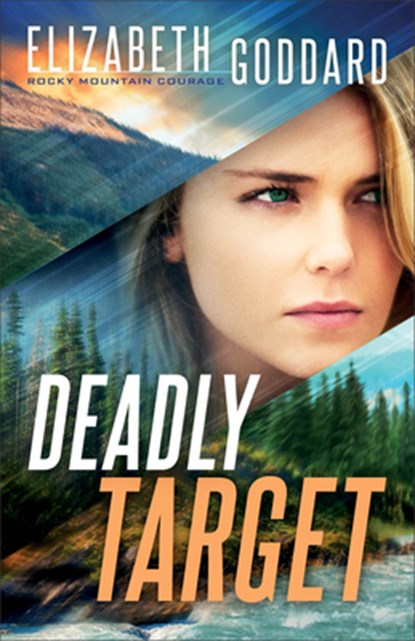 Deadly Target, Elizabeth Goddard - Paperback - 9780800737993