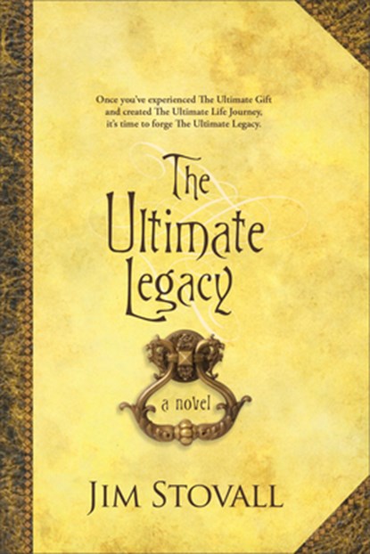 The Ultimate Legacy – A Novel, Jim Stovall - Paperback - 9780800738884