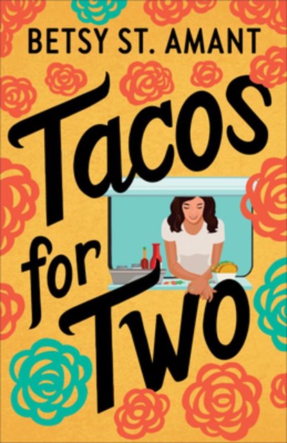 Tacos for Two, Betsy St. Amant - Paperback - 9780800738907