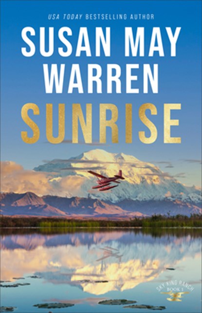 Sunrise, Susan May Warren - Paperback - 9780800739829
