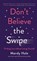 Don't Believe the Swipe, HALE,  Mandy - Gebonden - 9780800740344