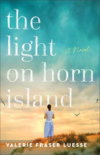 The Light on Horn Island, Valerie Fraser Luesse - Paperback - 9780800741617