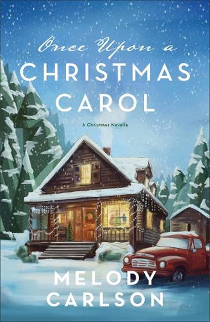 Once Upon a Christmas Carol, Melody Carlson - Gebonden - 9780800744731
