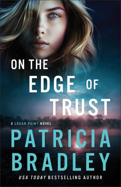 On the Edge of Trust, Patricia Bradley - Paperback - 9780800747008
