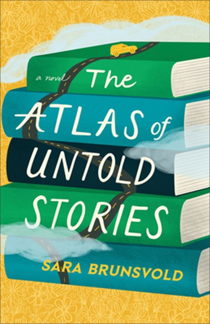 Atlas of Untold Stories, Sara Brunsvold - Gebonden - 9780800747046