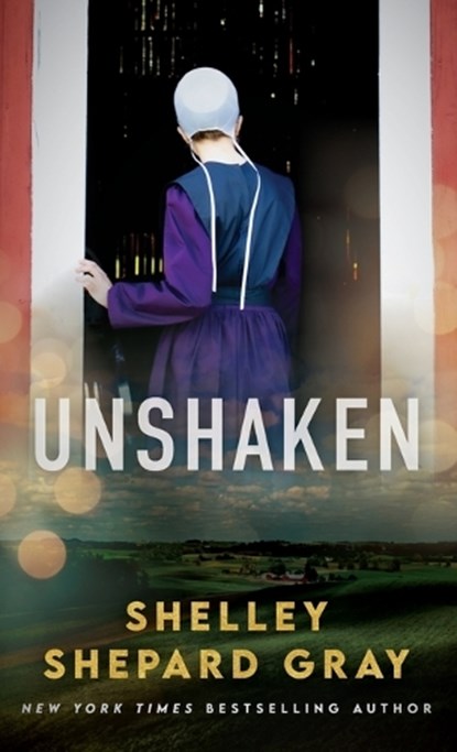 Unshaken, Shelley Shepard Gray - Gebonden - 9780800747107
