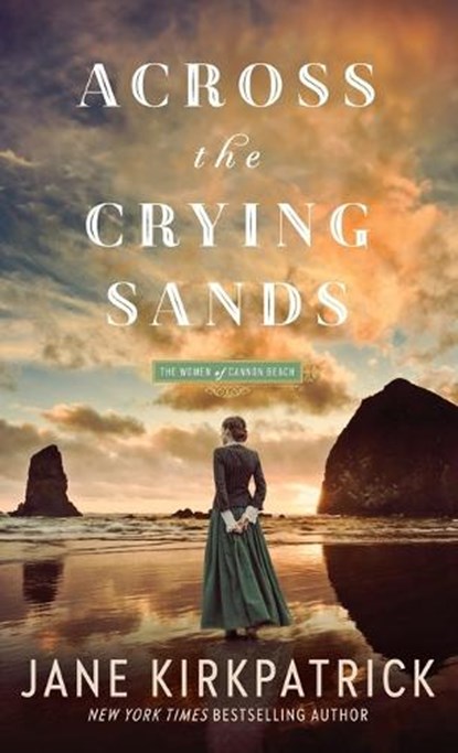 Across the Crying Sands, Jane Kirkpatrick - Gebonden - 9780800747145