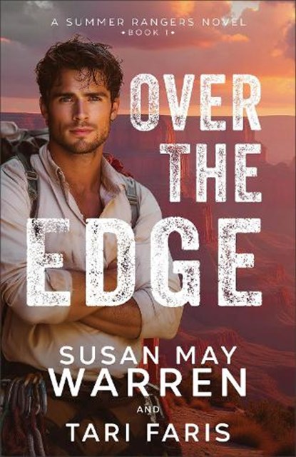 Over the Edge, Susan May Warren - Paperback - 9780800747602