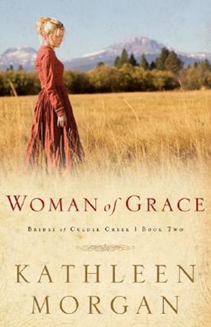 Woman of Grace, Kathleen Morgan - Paperback - 9780800757274