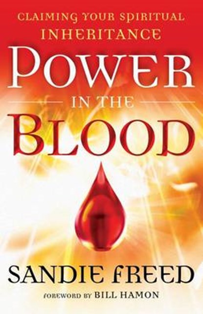 Power in the Blood, Sandie Freed - Paperback - 9780800795511