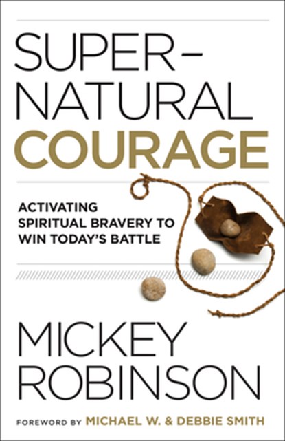 Supernatural Courage, Mickey Robinson - Paperback - 9780800799595