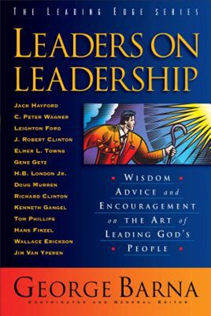 Leaders on Leadership, George Barna - Paperback - 9780801017384
