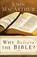 Why Believe the Bible?, John Macarthur - Paperback - 9780801017940