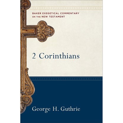 2 Corinthians, George H. Guthrie ; Robert Yarbrough ; Robert Stein - Gebonden - 9780801026737