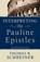 Interpreting the Pauline Epistles, Thomas R. Schreiner - Paperback - 9780801038129