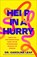 Leaf, C: Help in a Hurry, Caroline Leaf - Gebonden - 9780801093265