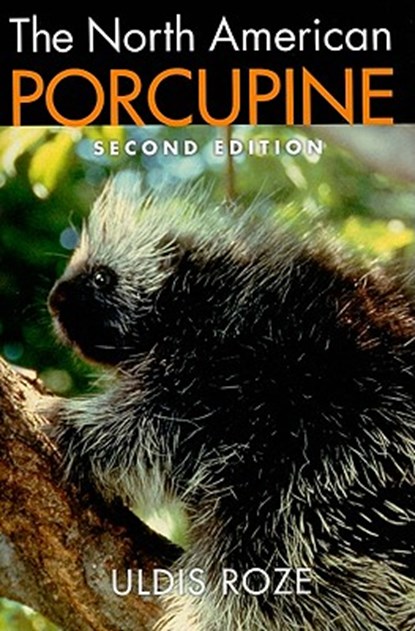 The North American Porcupine, Uldis Roze - Gebonden - 9780801446467