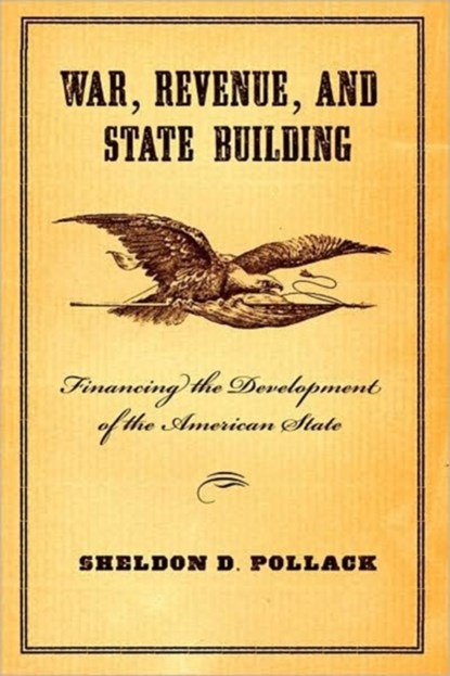 War, Revenue, and State Building, Sheldon Pollack - Gebonden - 9780801447921