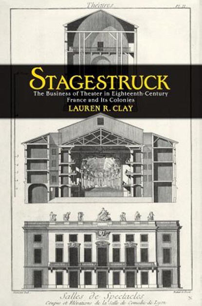 Stagestruck, Lauren R. Clay - Gebonden - 9780801450389