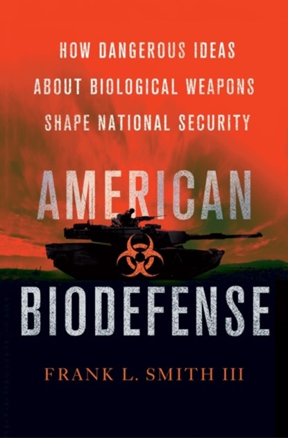 American Biodefense, Frank L. Smith - Gebonden - 9780801452710
