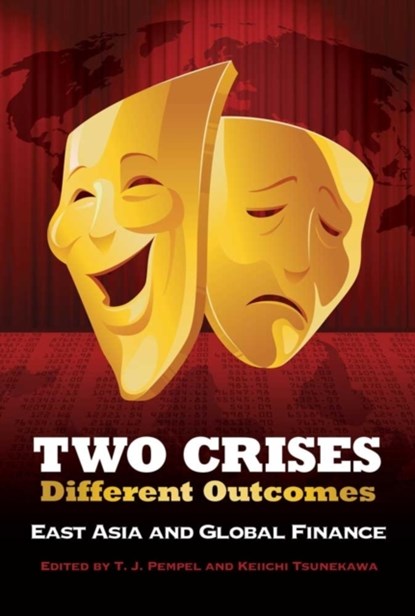 Two Crises, Different Outcomes, T. J. Pempel ; Keiichi Tsunekawa - Gebonden - 9780801453403