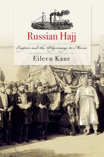 Russian Hajj, Eileen Kane - Gebonden - 9780801454233