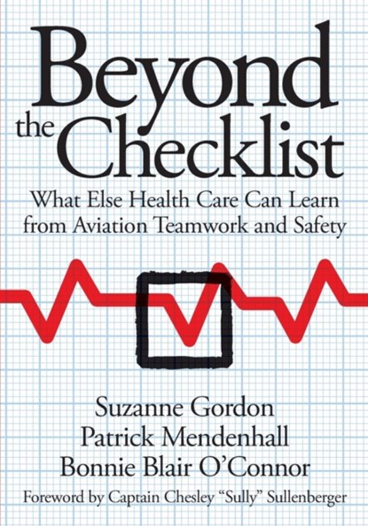 Beyond the Checklist, Suzanne Gordon ; Patrick Mendenhall ; Bonnie Blair O'toole - Paperback - 9780801478291