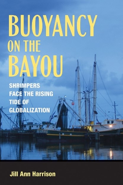 Buoyancy on the Bayou, Jill Ann. Harrison - Paperback - 9780801478338