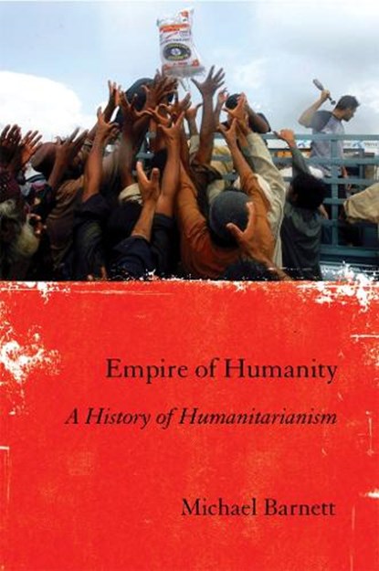 Empire of Humanity, Michael Barnett - Paperback - 9780801478796