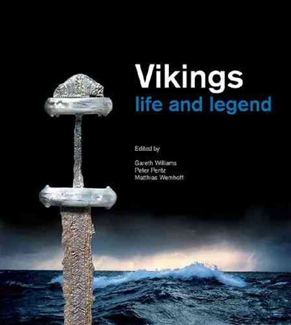 Vikings: Life and Legend, Gareth Williams - Paperback - 9780801479427