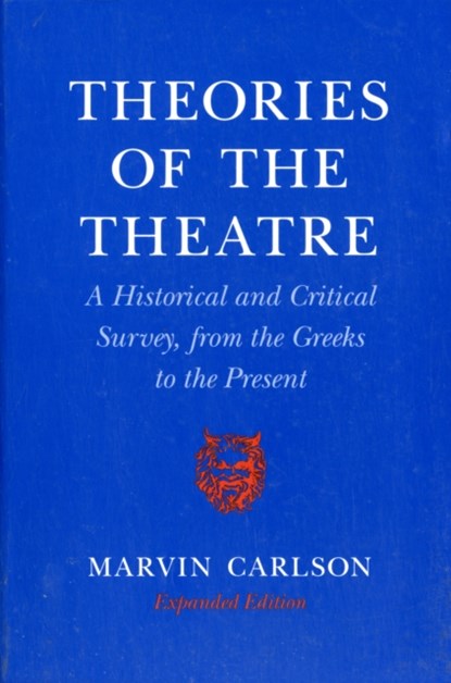 Theories of the Theatre, Marvin A. Carlson - Paperback - 9780801481543