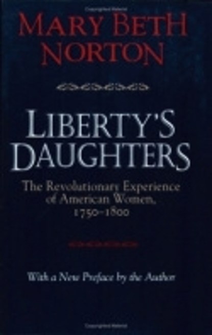Liberty's Daughters, Mary Beth Norton - Paperback - 9780801483479