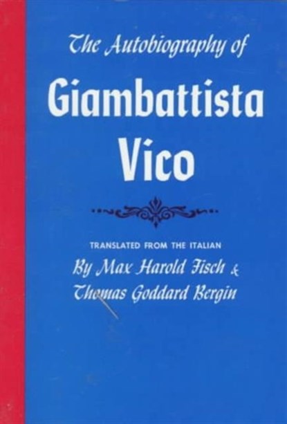 The Autobiography of Giambattista Vico, Giambattista Vico - Paperback - 9780801490880