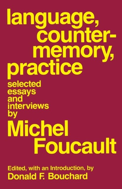Language, Counter-Memory, Practice, Michel Foucault - Paperback - 9780801492044