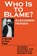 Who Is to Blame?, Alexander Herzen - Paperback - 9780801492860
