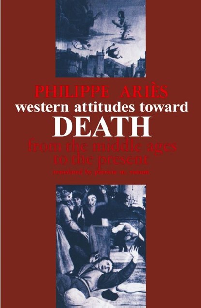Western Attitudes toward Death, Philippe Aries - Paperback - 9780801817625