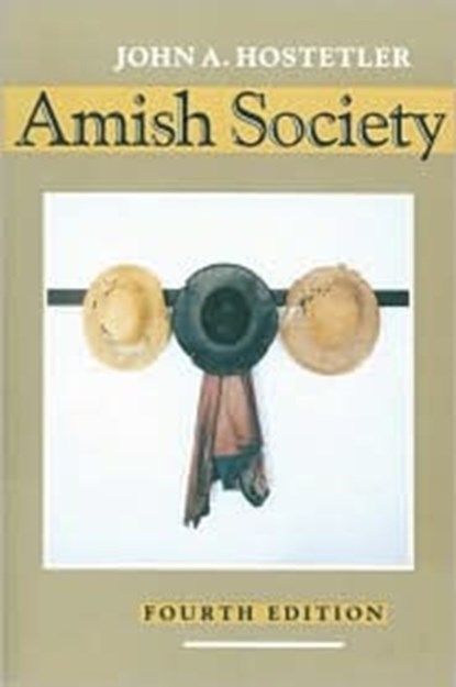 Amish Society, John A. (c/o Laura Hostetler) Hostetler - Paperback - 9780801844423