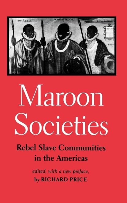 Maroon Societies, Richard Price - Paperback - 9780801854965