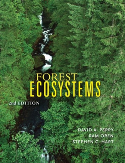 Forest Ecosystems, David A. (Professor Emeritus) Perry ; Ram (Nicholas School of the Environment and Earth Sciences) Oren ; Stephen C. (Adjunct Profess of Forestry Hart - Gebonden - 9780801888403