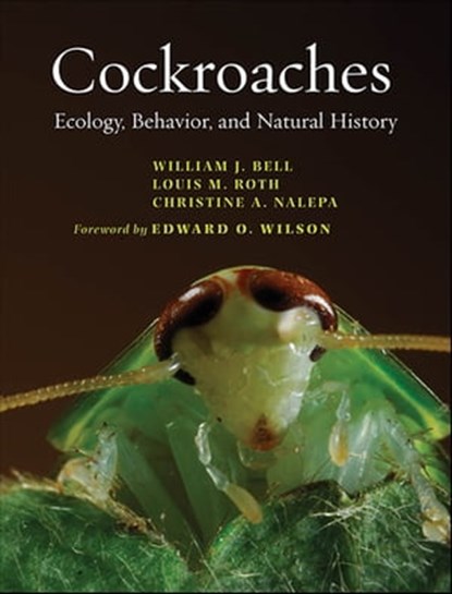 Cockroaches, William J. Bell ; Louis M. Roth ; Christine A. Nalepa - Ebook - 9780801891755
