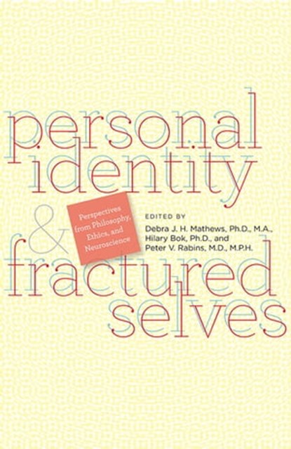 Personal Identity & Fractured Selves, Debra J. H. Matthews ; Hilary Bok ; Peter V Rabins - Ebook - 9780801895289