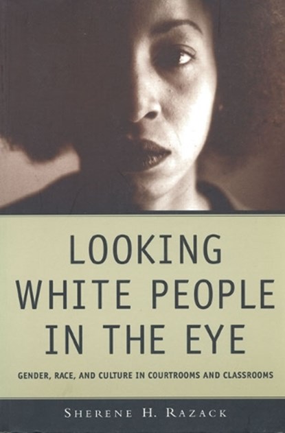Looking White People in the Eye, Sherene Razack - Gebonden - 9780802009289