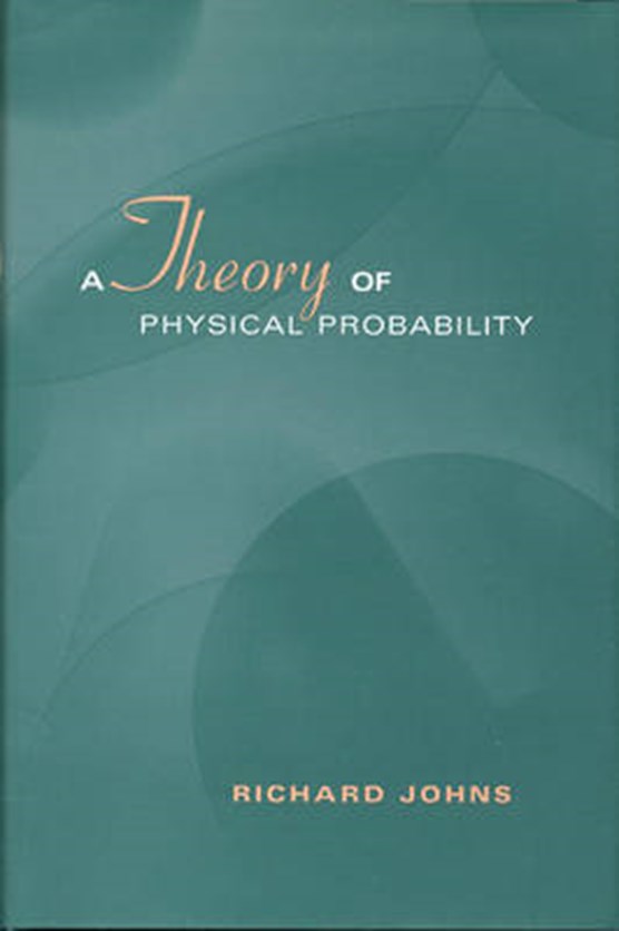 A Theory of Physical Probability