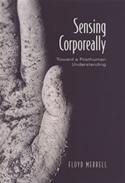 Sensing Corporeally, Floyd Merrell - Gebonden - 9780802037046