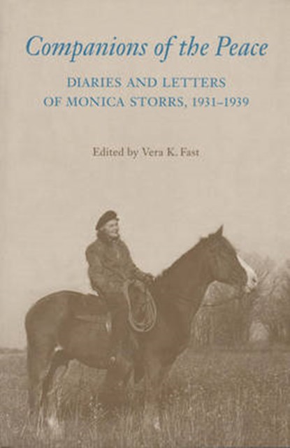 Companions of the Peace, Monica Storrs ; Vera K. Fast - Gebonden - 9780802044747