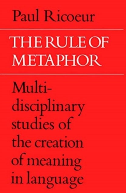 The Rule of Metaphor, Paul Ricouer - Paperback - 9780802064479